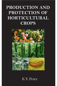 Production and Protection of Horticultural Crops