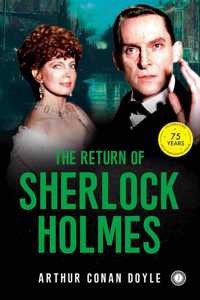 The Return of Sherlock Holmes: Vol. 1