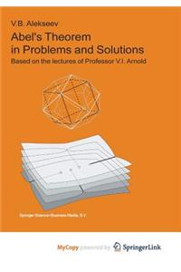 Abel's Theorem in Problems and Solutions
