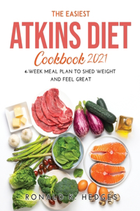 The Easiest Atkins Diet Cookbook 2021