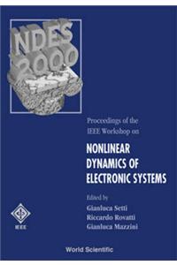 Nonlinear Dynamics Of Electronic Systems - Proceedings Of The Ieee Workshop