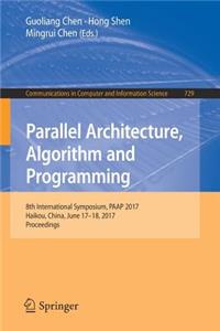 Parallel Architecture, Algorithm and Programming