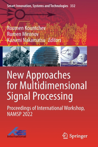 New Approaches for Multidimensional Signal Processing