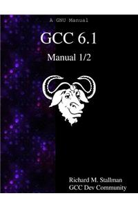 GCC 6.1 Manual 1/2