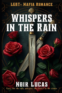 Whispers in the Rain