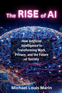 The Rise of AI