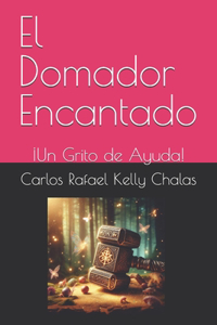 El Domador Encantado