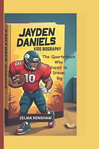 Jayden Daniels Kids Biography