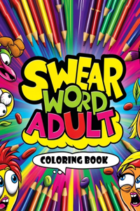 Swear Word Adult Coloring book