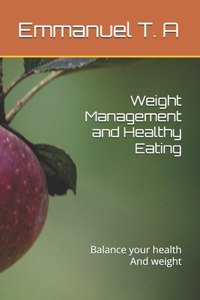 Weight Management and Healthy Eating