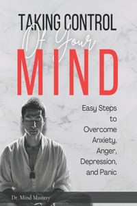 Taking Control of Your Mind