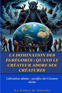 Domination Des Égrégores