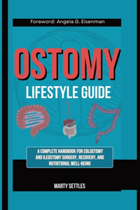 The Ostomy Lifestyle Guide