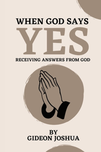 When God Says Yes