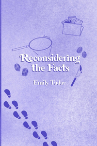 Reconsidering the Facts