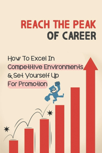 Reach The Peak Of Career