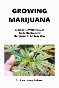 Growing Marijuana