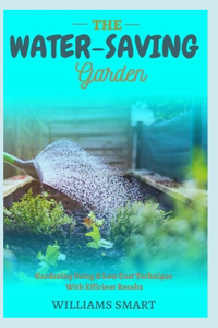 The Water-Saving Garden