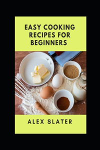 Easy cooking recipes for beginners