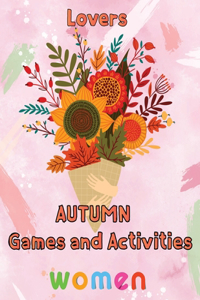 Lovers Autumn Games and activities Women