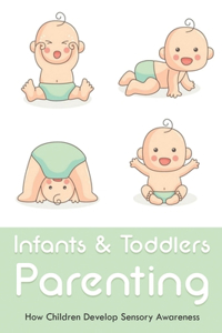 Infants & Toddlers Parenting