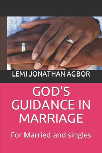 God's Guidance in Marriage