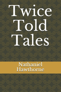 Twice Told Tales