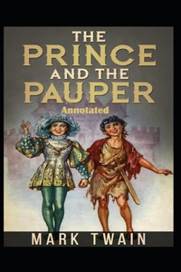 The Prince and the Pauper Annotated