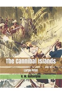 The Cannibal Islands