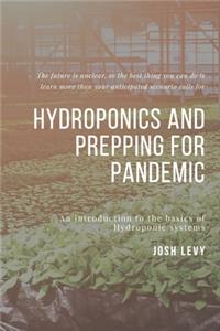 Hydroponics and Prepping For Pandemic