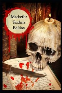 Macbeth (The Annotated & Illustrated) Students Guide Shakespeare Novel