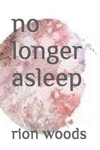 no longer asleep