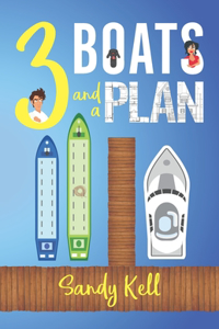 3 Boats and a Plan