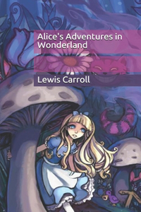 Alice's Adventures in Wonderland