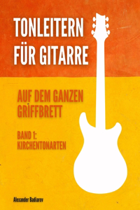 Tonleitern für Gitarre auf dem ganzen Griffbrett