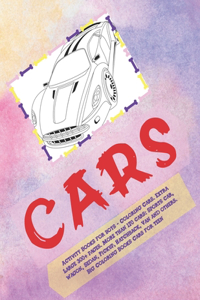 Activity Books for boys - Coloring Cars. Extra Large 300+ pages. More than 170 cars