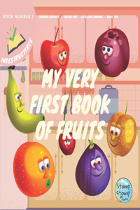 My Very First Book of Fruits