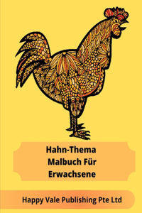 Hahn-Thema Malbuch Für Erwachsene