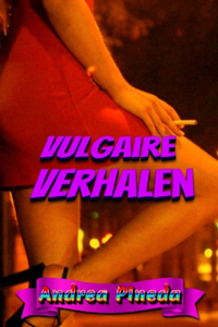 Vulgaire verhalen