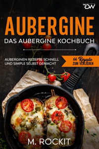 Aubergine, Das Aubergine Kochbuch.