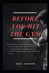 Before You Hit the Gym