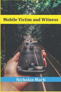 Mobile Victim and Witness