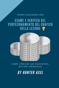 Esame e verifica del perfezionamento del grafico della lezione