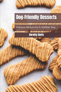 Dog-Friendly Desserts