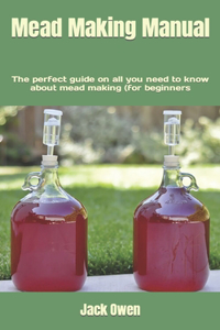 Mead Making Manual