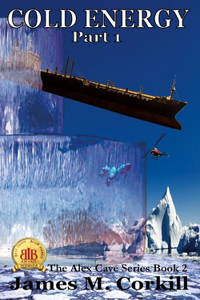 Cold Energy. The Alex Cave Series Book 2.