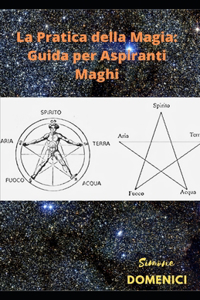 La Pratica della Magia