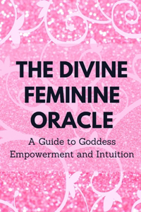 Divine Feminine Oracle