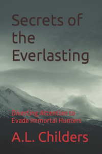 Secrets of the Everlasting