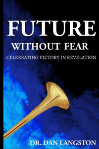 Future Without Fear